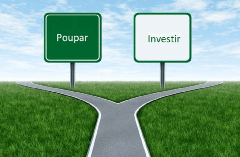 Economizar ou Investir: E Por Que Fazer os Dois?